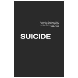 Suicide: A collection of...