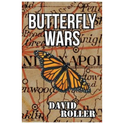 Butterfly Wars - David Roller