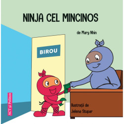 Ninja cel Mincinos | Mary Nhin