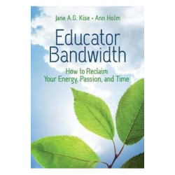 Educator Bandwidth: How to...